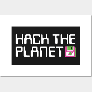 Hack The Planet - Cyber Pop Posters and Art